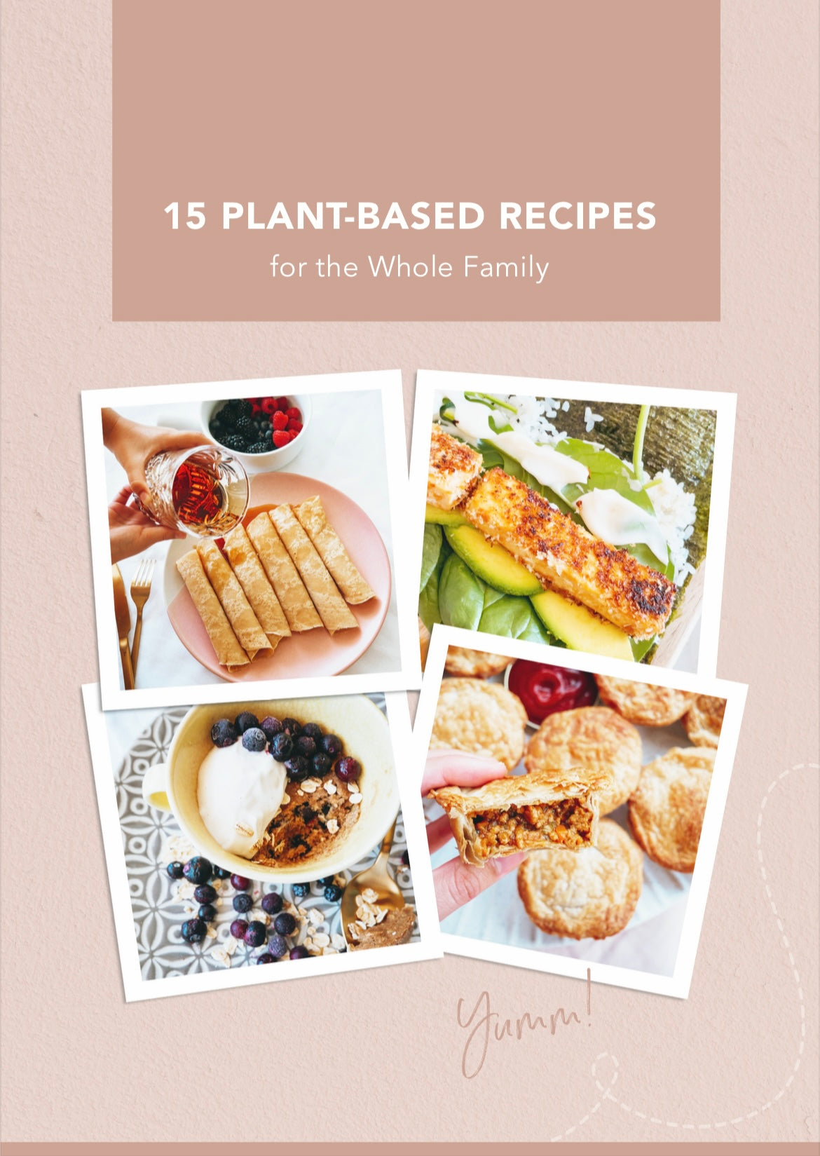 15 Plant-Based Recipes for the Whole Family